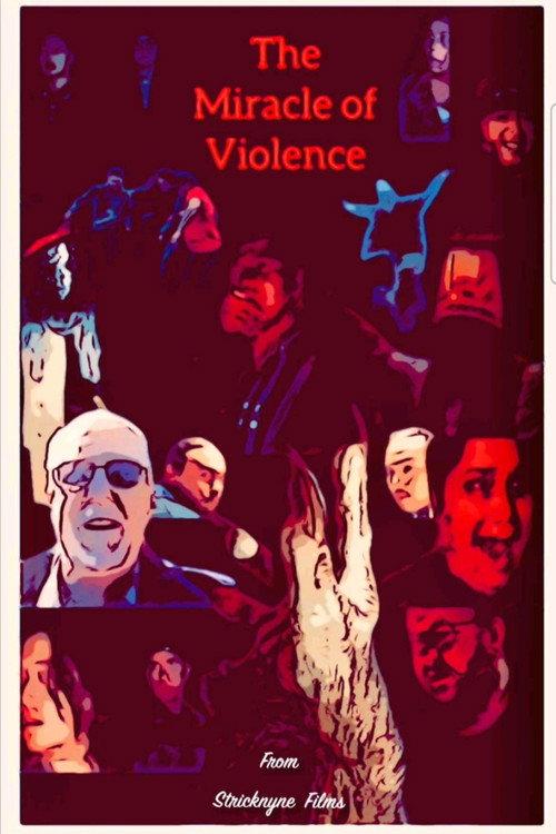 The Miracle of Violence official movie poster