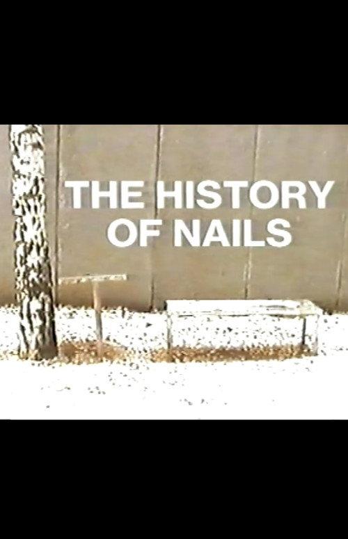 The History of Nails 2017 official movie poster