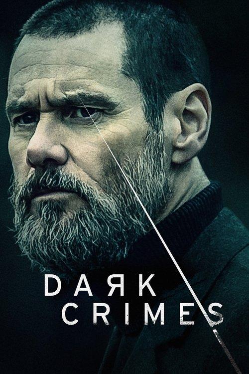 Dark Crimes 2016 official movie poster