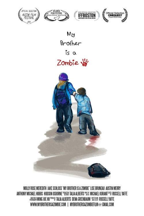 My Brother Is A Zombie 2015 official movie poster
