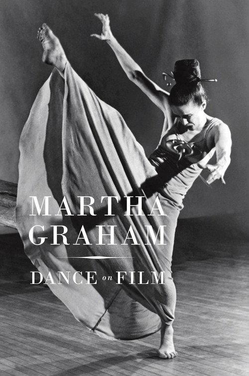 Martha Graham: Dance on Film 2007 official movie poster
