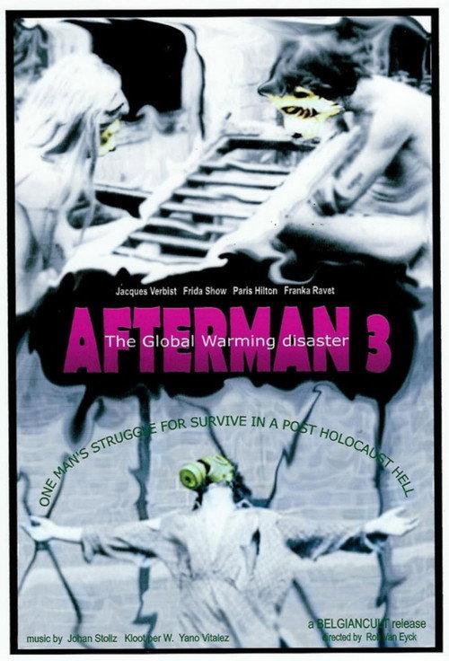Afterman III: The Global Warming Disaster 2013 official movie poster