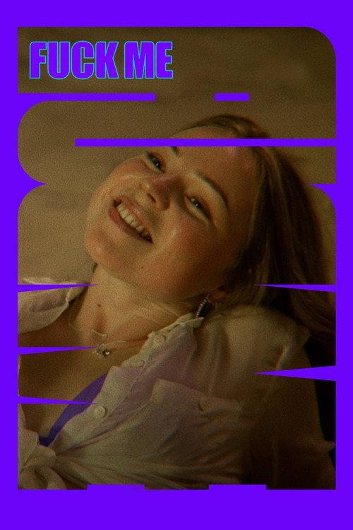 Fuck Me 2024 official movie poster