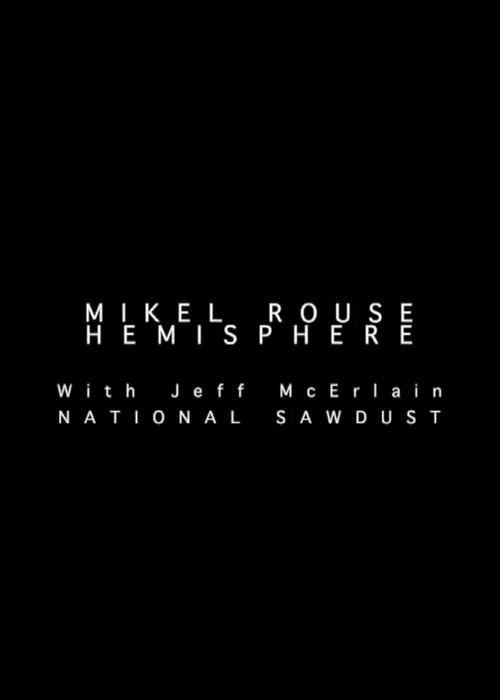 Mikel Rouse at National Sawdust 2020 official movie poster