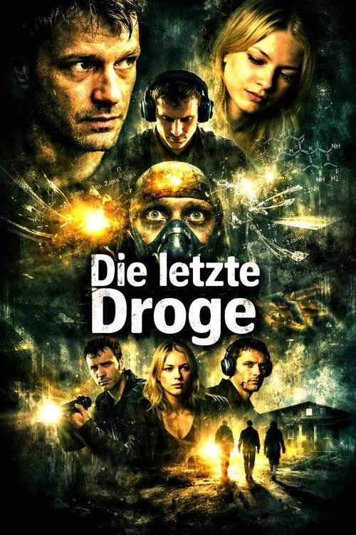 Die Letzte Droge 2006 official movie poster
