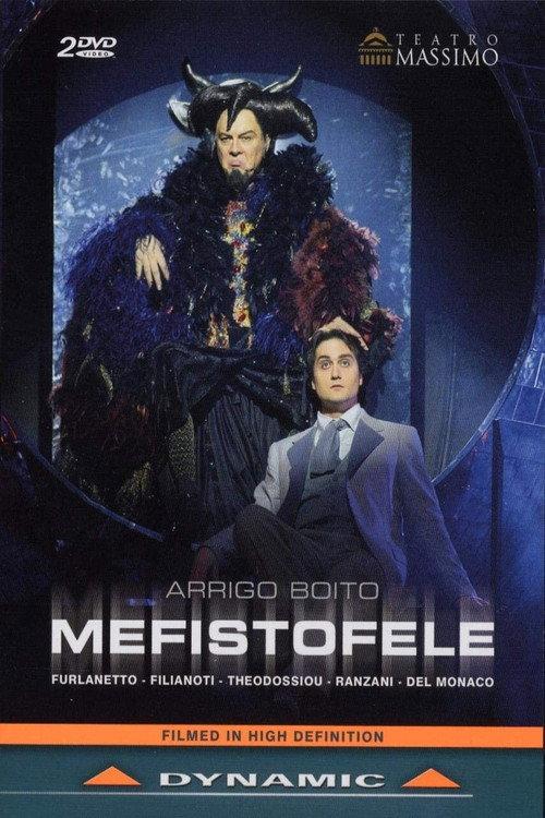 Arrigo Boito - Mefistofele 2008 official movie poster