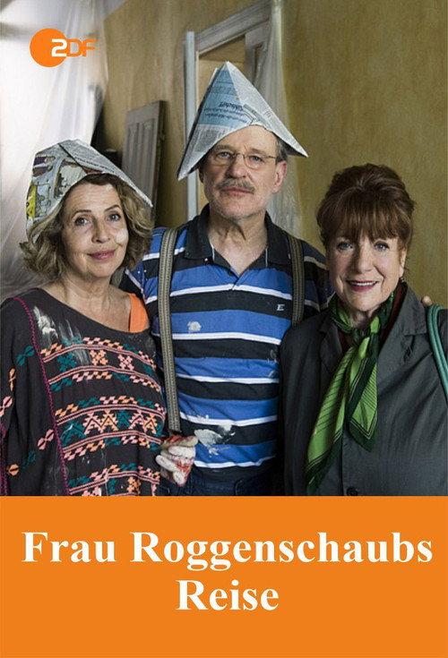 Frau Roggenschaubs Reise 2015 official movie poster