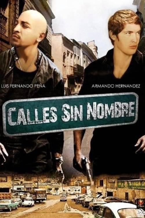 Calles sin nombre 2007 official movie poster
