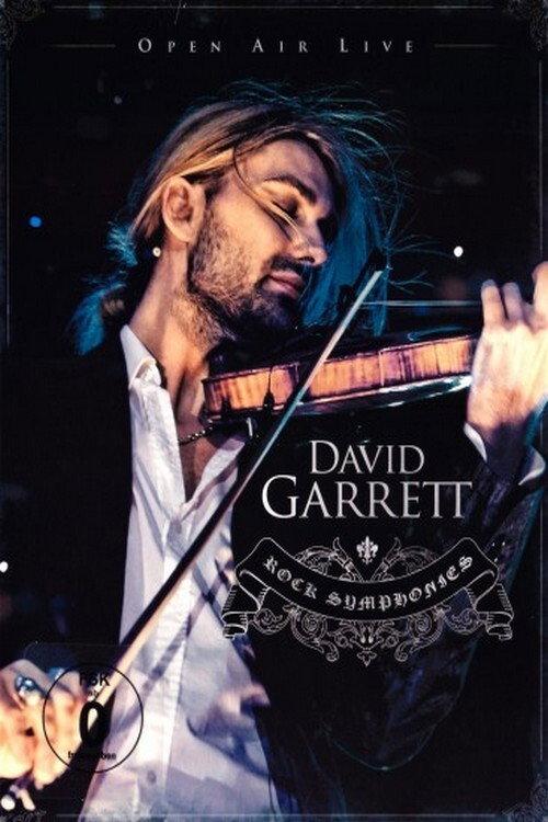 David Garrett - Rock Symphonies (Open Air Live) 2010 official movie poster