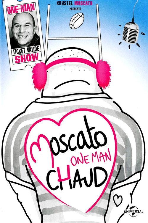Vincent Moscato - One Man Chaud 2012 official movie poster