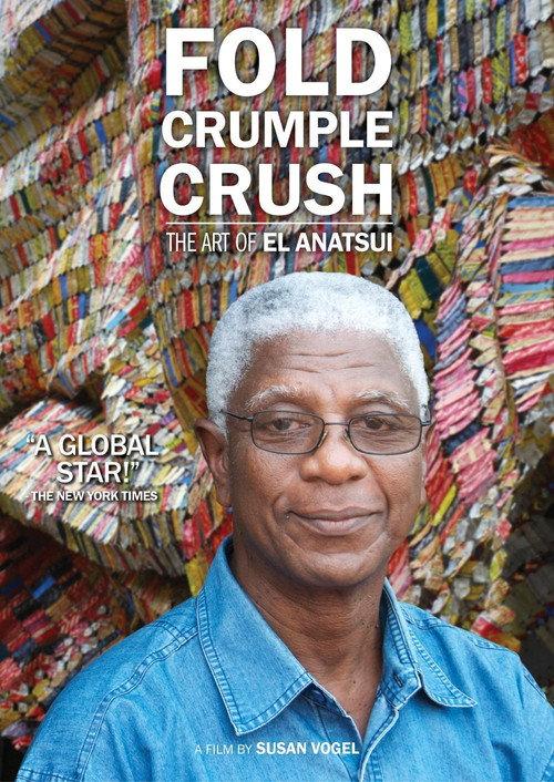Fold Crumple Crush: The Art of El Anatsui 2010 official movie poster