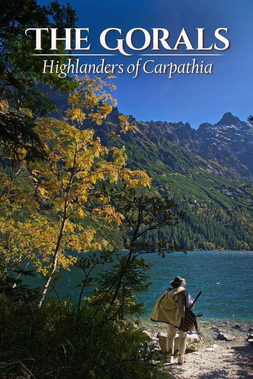 The Gorals - Highlanders of Carpathia 2018 official movie poster