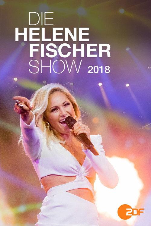 Die Helene Fischer Show 2018 2018 official movie poster