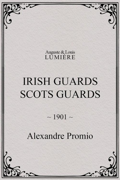 Irish Guards. Scots Guards 1901 official movie poster