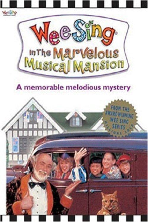 Wee Sing in the Marvelous Musical Mansion 1992 official movie poster