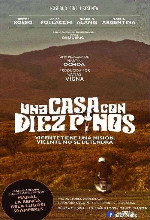Una casa con diez pinos 2020 official movie poster