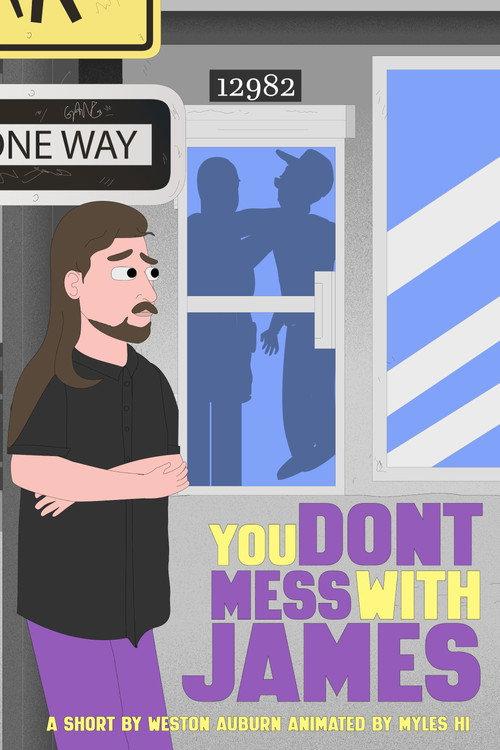 You Don't Mess with James 2024 official movie poster