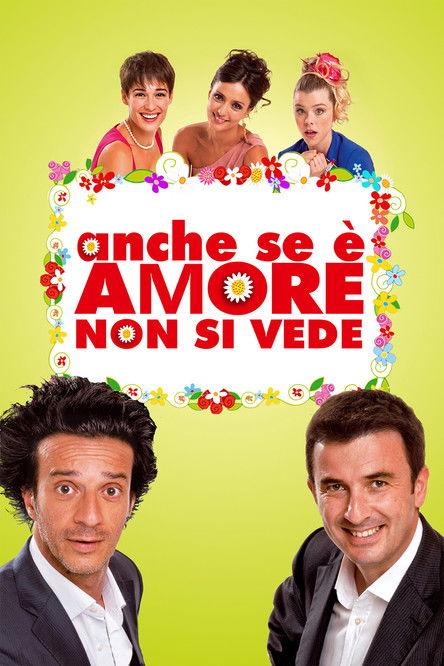 Anche se è amore non si vede 2011 official movie poster