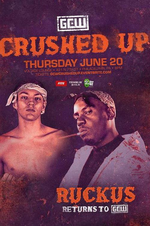 GCW Crushed Up 2019 official movie poster