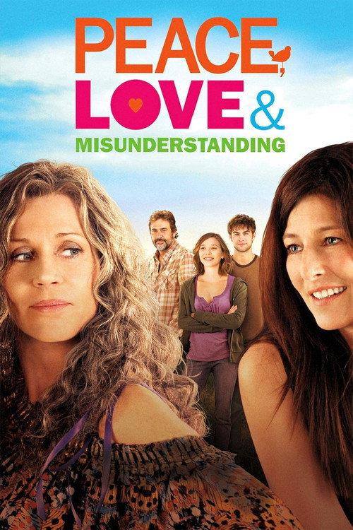 Peace, Love & Misunderstanding 2011 official movie poster