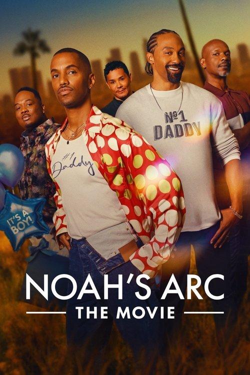 Noah's Arc: The Movie 2025 official movie poster