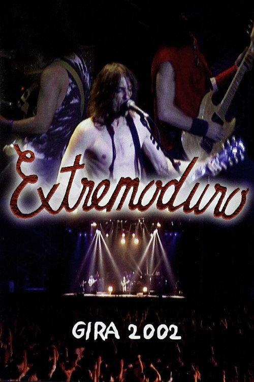 Extremoduro - Gira 2002 2004 official movie poster