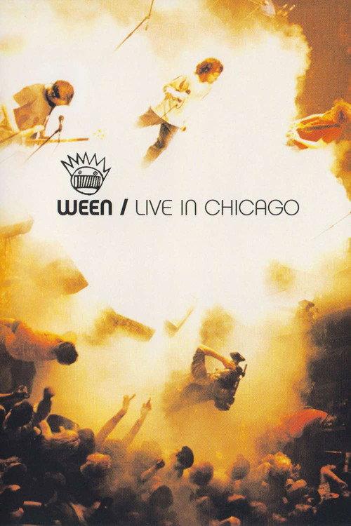 Ween: Live in Chicago 2004 official movie poster