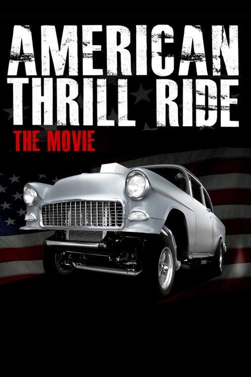 American Thrill Ride 2012 official movie poster