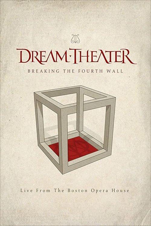 Dream Theater: Breaking The Fourth Wall 2014 official movie poster