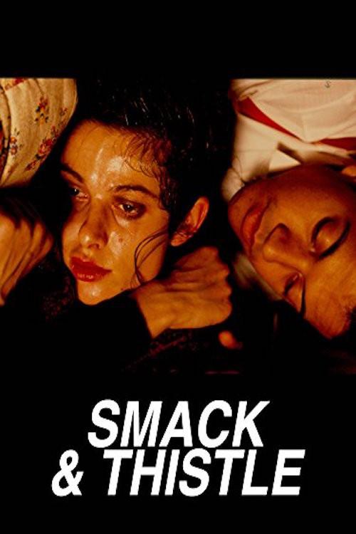 Smack and Thistle 1991 official movie poster