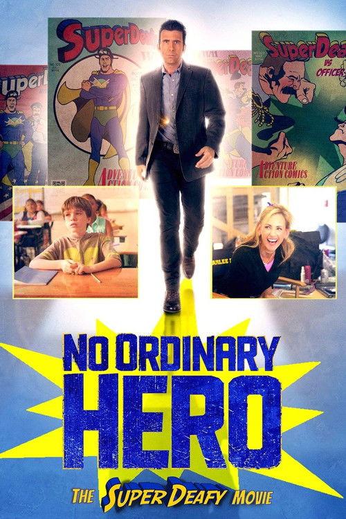 No Ordinary Hero: The SuperDeafy Movie 2013 official movie poster
