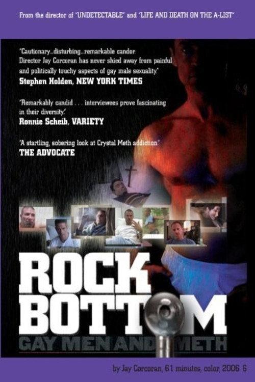 Rock Bottom: Gay Men & Meth 2006 official movie poster