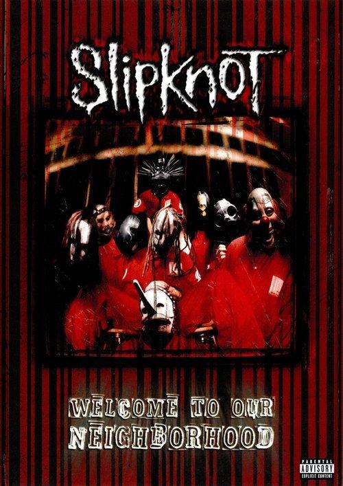 Slipknot: Welcome to our Neighborhood 1999 official movie poster