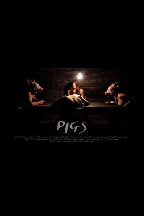 Pigs 2011 official movie poster
