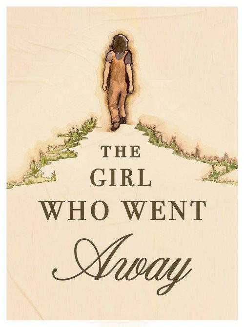 The Girl Who Went Away  official movie poster