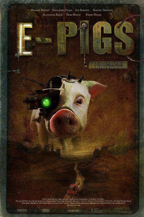 E-Pigs 2009 official movie poster