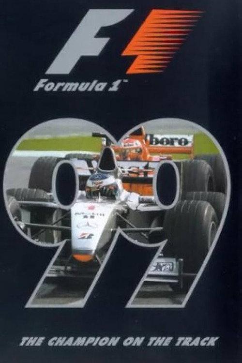 The Champion On The Track: The Official Review Of The 1999 FIA Formula One World Championship 1999 official movie poster