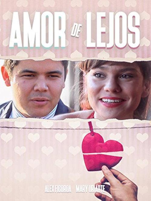 Amor de lejos 2010 official movie poster