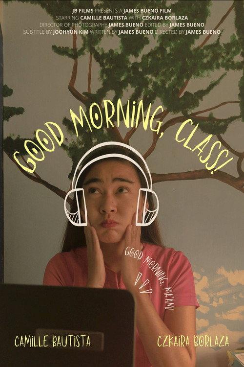 Good Morning, Class! 2021 official movie poster
