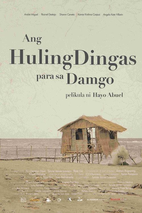 Ang Huling Dingas Para sa Damgo 2024 official movie poster