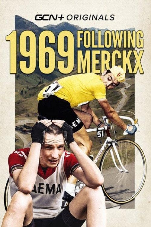 1969 - Following Merckx 2022 official movie poster