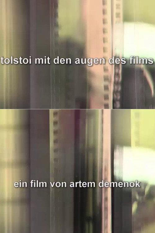 Tolstoi mit den Augen des Films 2010 official movie poster