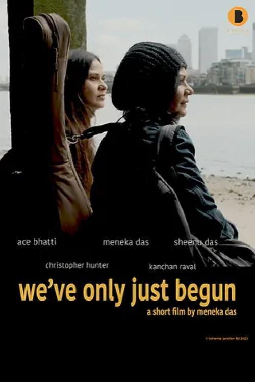 We've Only Just Begun 2023 official movie poster
