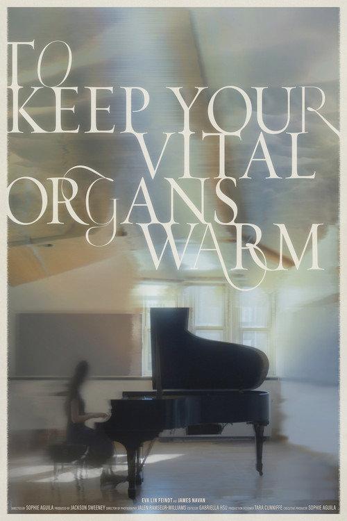 To Keep Your Vital Organs Warm 2023 official movie poster