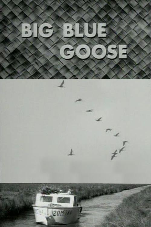 Big Blue Goose 1956 official movie poster
