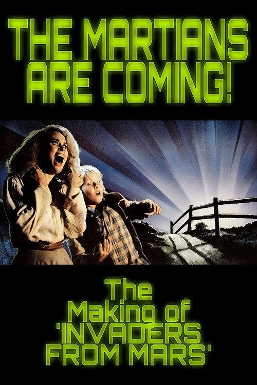 The Martians Are Coming!: The Making of 'Invaders from Mars' 2015 official movie poster