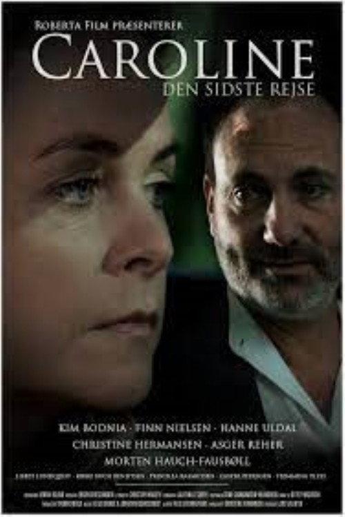 Caroline - den sidste rejse 2012 official movie poster