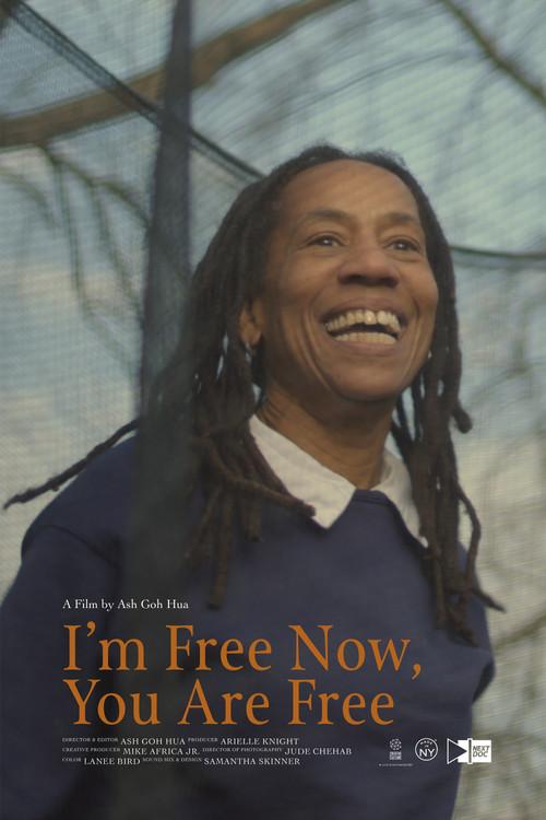 I'm Free Now, You Are Free 2020 official movie poster