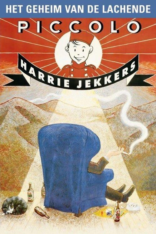 Harrie Jekkers: Het Geheim van de Lachende Piccolo 1995 official movie poster