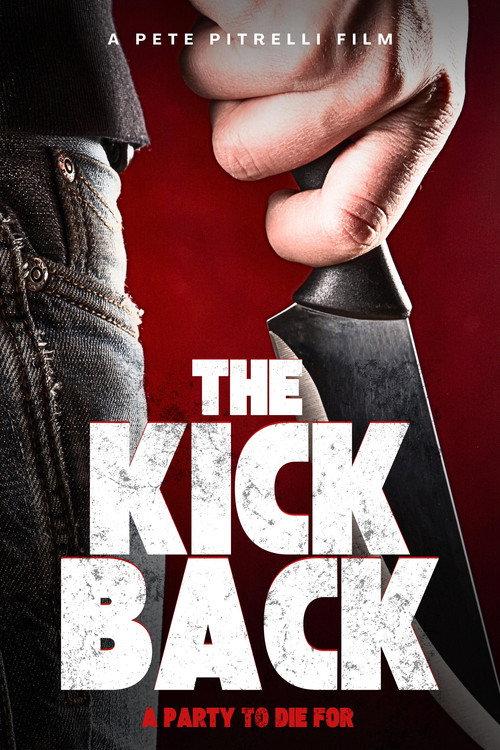 The Kick Back 2025 official movie poster